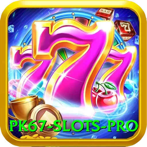 pk67 - Slots Pro - 2